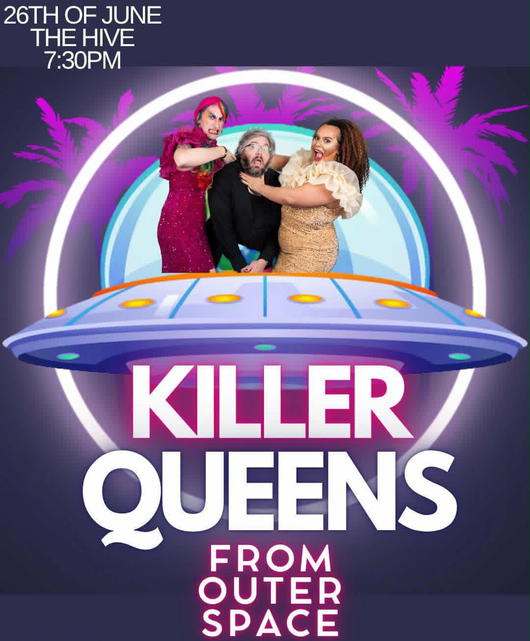 Tea & Biscuits Presents: Killer Queens from Outer Space!